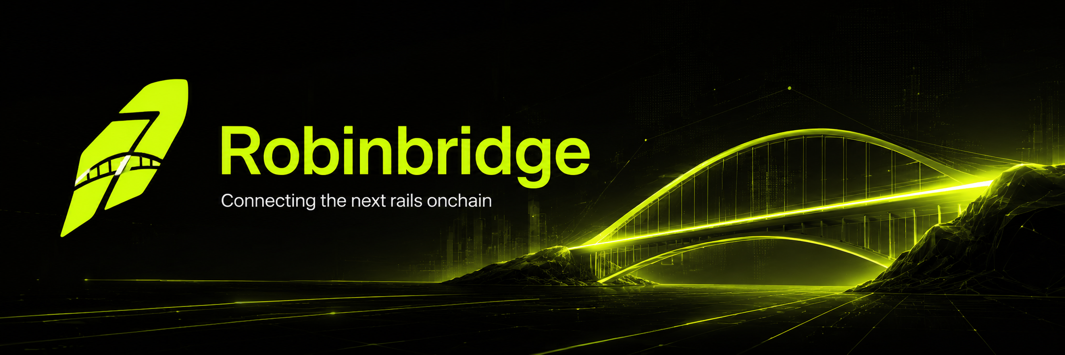 RobinBridge — Connecting the next rails onchain